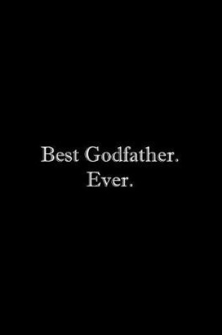 Cover of Best Godfather. Ever