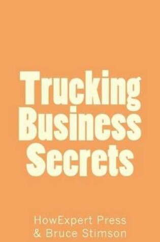 Cover of Trucking Business Secrets