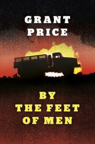 Cover of By the Feet of Men