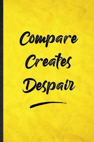 Cover of Compare Creates Despair