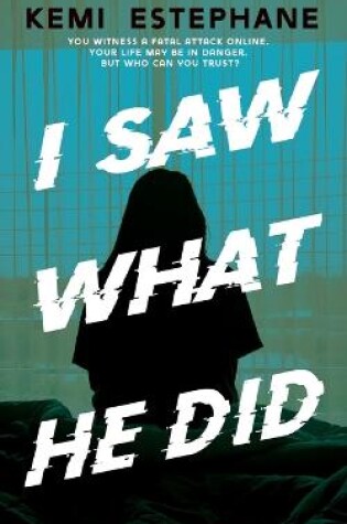 Cover of I Saw What He Did