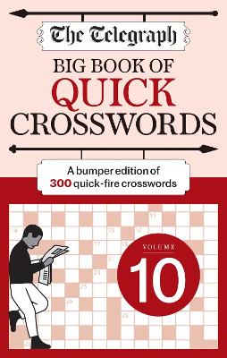 Book cover for The Telegraph Big Book of Quick Crosswords 10