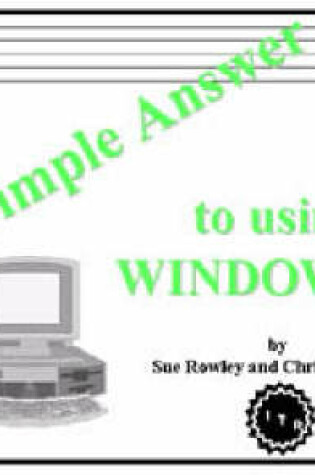 Cover of The Simple Answer to Using Windows 98