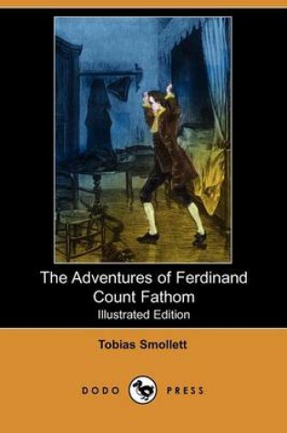 Cover of The Adventures of Ferdinand Count Fathom(Dodo Press)