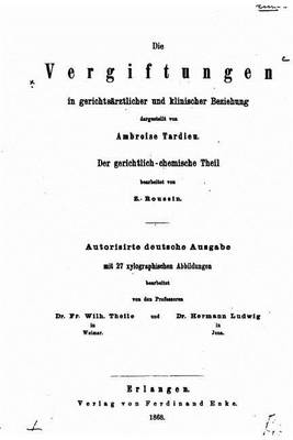 Book cover for Die Vergiftungen in Gerichtsarztlicher und klinischer Beziehung