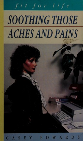 Book cover for Soothing Those Aches and Pains