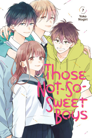 Cover of Those Not-So-Sweet Boys 7