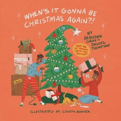 Book cover for When's It Gonna Be Christmas Again?!