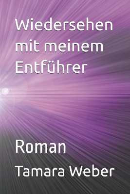 Book cover for Wiedersehen mit meinem Entführer