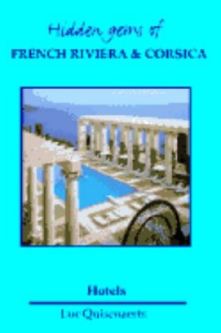 Cover of Hidden Gems of French Riviera/Corsica