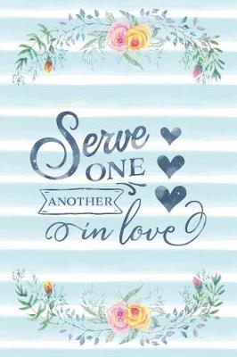 Cover of Serve One Another In Love