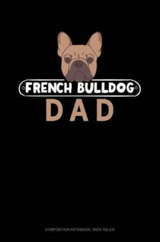 Cover of French Bulldog Dad