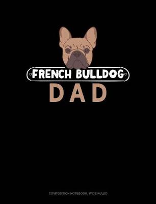 Cover of French Bulldog Dad