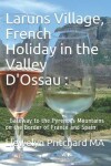 Book cover for Laruns Village, French Holiday in the Valley D'Ossau