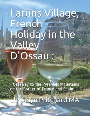 Cover of Laruns Village, French Holiday in the Valley D'Ossau