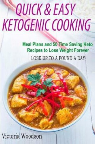 Cover of Quick & Easy Ketogenic Cooking