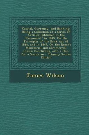 Cover of Capital, Currency, and Banking