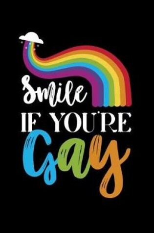Cover of Smile If You're Gay