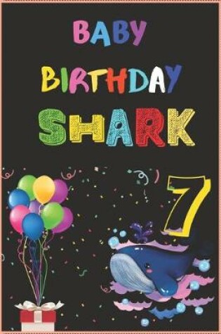 Cover of Baby Birthday Shark 7