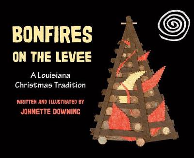 Book cover for Bonfires on the Levee