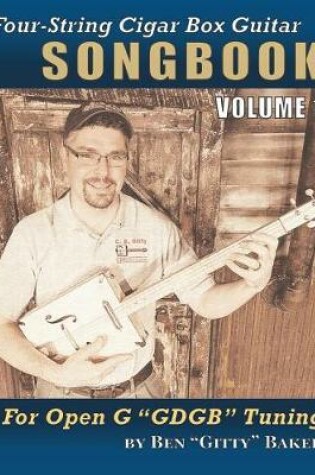 Cover of Four-String Cigar Box Guitar Songbook Volume 1