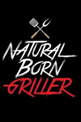 Cover of Natural Born Griller
