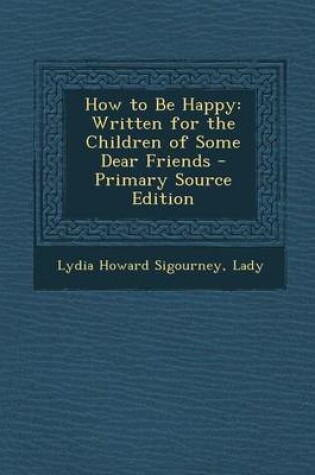 Cover of How to Be Happy