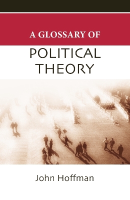 Book cover for A Glossary of Political Theory