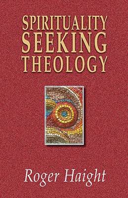 Book cover for Spirituality Seeking Theology