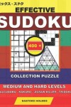 Book cover for Effective sudoku. 400 collection puzzle.