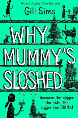 Cover of Why Mummy’s Sloshed
