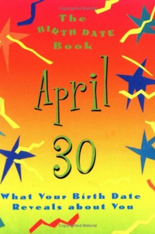 Cover of The Birth Date Book April 30