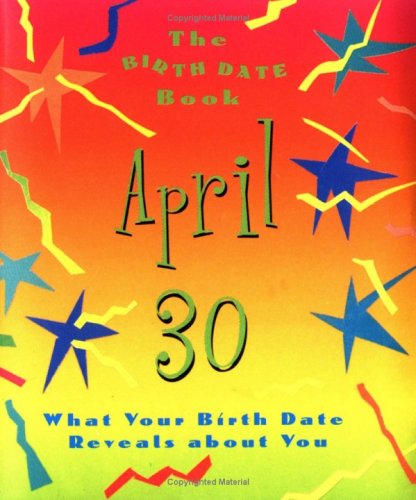 Book cover for The Birth Date Book April 30