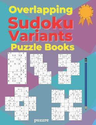 Book cover for Overlapping Sudoku Variants Puzzle Books