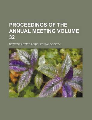 Book cover for Proceedings of the Annual Meeting Volume 32