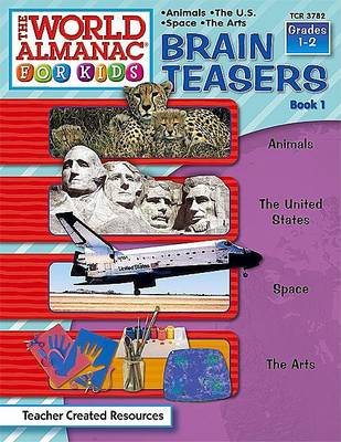 Cover of Brain Teasers from the World Almanac(r) for Kids, Book 1