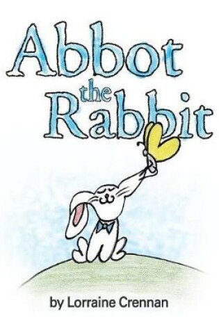 Cover of Abbot the Rabbit