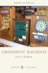 Book cover for Amusement Machines