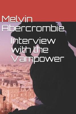 Book cover for Interview with the Vampower