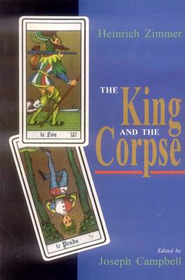 Book cover for The King and the Corpse: Tales of the Soul's Conquet of Evil