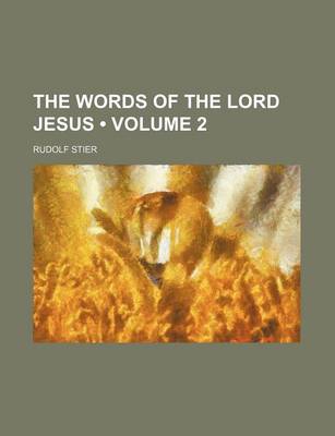 Book cover for The Words of the Lord Jesus (Volume 2)