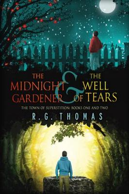 Cover of The Midnight Gardener & The Well of Tears