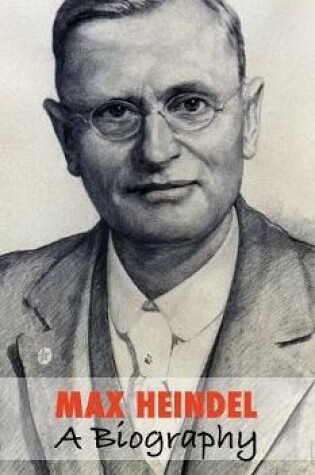 Cover of Max Heindel, a Biography