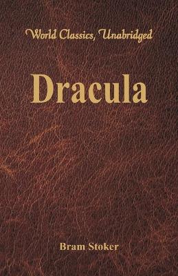 Book cover for Dracula (World Classics, Unabridged)