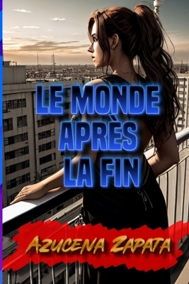 Book cover for Le monde après la fin