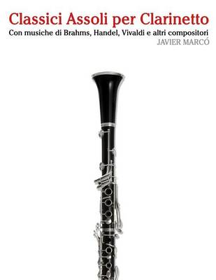 Book cover for Classici Assoli Per Clarinetto