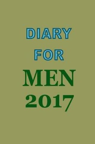 Cover of Diary For Men 2017