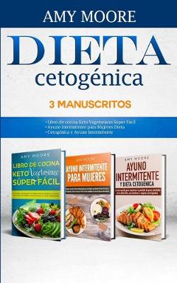 Book cover for Dieta Cetogenica 3 Manuscritos