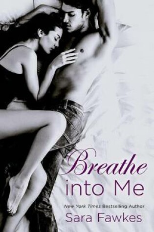 Cover of Breathe Into Me