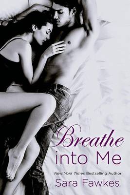 Book cover for Breathe Into Me